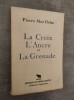 La Croix, l'Ancre et la Grenade - Histoires de soldats de 1270 à 1937.. MAC ORLAN, Pierre.