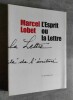 L'Esprit ou la Lettre.. LOBET, Marcel.
