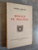 Morale de Moliere.. [MOLIERE]. ARNAVON, Jacques.