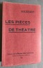 Les Pièces de Théâtre.- Nouvelle édition revue et mise à jour.. BETHLEEM, Louis.