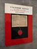 L'Académie Royale des Sciences, des Lettres et des Beaux-Arts de Belgique. Esquisse historique.. LAVALLEYE, Jacques.