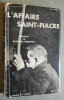 L'Affaire Saint-Fiacre.- Roman inédit.. SIMENON, Georges.