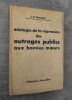 Etiologie de la répression des outrages publics aux bonnes moeurs.. HAESAERTS, J.P.