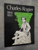 Charles Rogier, 1800-1885.- Catalogue d'exposition.. PIRSON, Edith - DURANT, Ben.