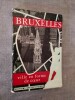 Bruxelles, Ville en forme de coeur.. BIEBUYCK, Jacques (dir.) - COLLECTIF (dont Jean COCTEAU, John DOS PASSOS, Charles d'YDEWALLE,).