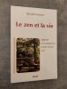 Le Zen et la vie.. SHUNDO AOYAMA.