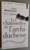 Les Chaussettes De L'archiduchesse : Et Autres Défis De La Prononciation. Beaucarne, Julos.