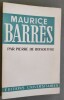 Maurice Barrès.. [BARRES]. BOISDEFFRE, Maurice.