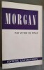 Charles Morgan.. [MORGAN]. PANGE, Victor de.