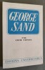 George Sand.. [SAND]. THOMAS, Edith.