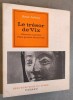 Le Tresor de Vix. Histoire et portee dune grande decouverte.. JOFFROY, R.