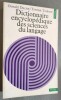 Dictionnaire encyclopédique des sciences du langage.. DUCROT, Oswald et TODOROV, Tzvetan.