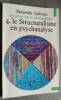 Qu'est-ce que le structuralisme ? 4. Le Structuralisme en psychanalyse.. SAFOUAN, Moustafa.