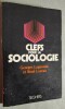 Clefs pour la sociologie.. LAPASSADE, Georges et LOURAU, René.