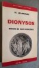 Dionysos. Histoire du culte de Bacchus.. JEANMAIRE, H.