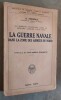 La guerre navale dans la zone des armées du Nord - La marine française dans la grande guerre (1914-1918) - préface du vice-amiral Ronarc'h.. THOMAZI, ...