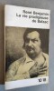 La vie prodigieuse de Balzac.. BENJAMIN, Rene.