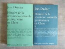 Histoire de la revolution culturelle prolétarienne en Chine. 2 tomes.. DAUBIER, Jean.