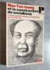 Mao Tsé-Toung et la construction du socialisme.. CHI-HSI, Hu.