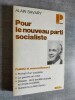 Pour le nouveau parti socialiste.. SAVARY, Alain.