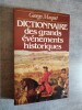 Dictionnaire des grands événements historiques.. MASQUET, Georges.