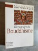 Dictionnaire du bouddhisme.. COLLECTIF.