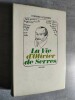 La Vie d'Olivier de Serres.. LEQUENNE, Fernand.