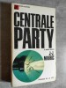 Centrale Party.. MARRIC, J.-J.