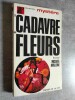 Le cadavre aux fleurs.. AVALLONE, Michael.