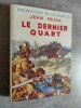 Le Dernier Quart. Illustrations de Henri DIMPRE.. FEUGA, Jean.