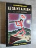 Le Saint à Miami. Les aventures du Saint n°17. Adapté de l'anglais par Michel-Tyl.. CHARTERIS, Leslie.