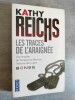 Les traces de l'araignée. Traduit de l'anglais (Etats-Unis) par Viviane Mikhalkov.. REICHS, Kathy.