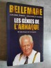 Les génies de l'arnaque. 80 chefs-d'oeuvre de l'arnaque.. BELLEMARE, Pierre - EPINOUX, Jean-Marc - NAHMIAS Jean-François.