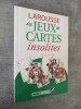 Larousse des jeux de cartes insolites.. COLLECTIF.