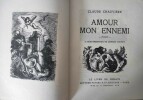 Amour, mon ennemi. 35 bois originaux de Gérard COCHET.. CHAUVIERE, Claude.