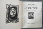 Le roi perdu. 31 bois originaux de Jean LEBEDEFF.. AUBRY, Octave.