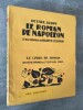 Le roman de Napoléon. 39 bois originaux de Valentin LE CAMPION.. AUBRY, Octave.