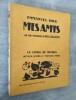 Mes amis. 49 bois originaux de Paul Baudier.. BOVE, Emmanuel.