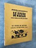 Le livre de raison. 34 bois originaux de L. William Graux.. PESQUIDOUX, Joseph de.