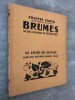 Brumes. 36 bois originaux de Gaston Nick.. CARCO, Francis.
