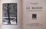 La maison. 40 bois originaux de Paul Baudier.. BORDEAUX, Henry.