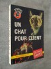Un chat pour client.. GARDNER, Erle Stanley.