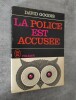 La police est accusée.. GOODIS, David.