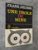 Une drôle de mine. Traduit de l'américain par Evelyne Mahyère.. GRUBER, Frank.