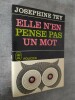 Elle n'en pense pas un mot. Traduit de l'anglais par Germaine Lalande.. TEY, Josephine.