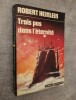 Trois pas dans l'éternité. Traduit de l'américain par Jacqueline Huet.. HEINLEIN, Robert.