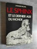 Le Sphinx et le dernier âge du monde.. DELSOL, L.