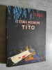 Jetais medecin avec Tito. Trad. de langlais.. ROGERS, Linday S. (Med. Cdt).