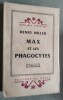 Max et les Phagocytes. Nouvelles.. MILLER, Henry.