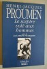 Le Sceptre volé aux hommes. Suivi de " La Lumière reconquise ". Illustrations linogravees de Didier LANGE.. PROUMEN, Henri-Jacques.
